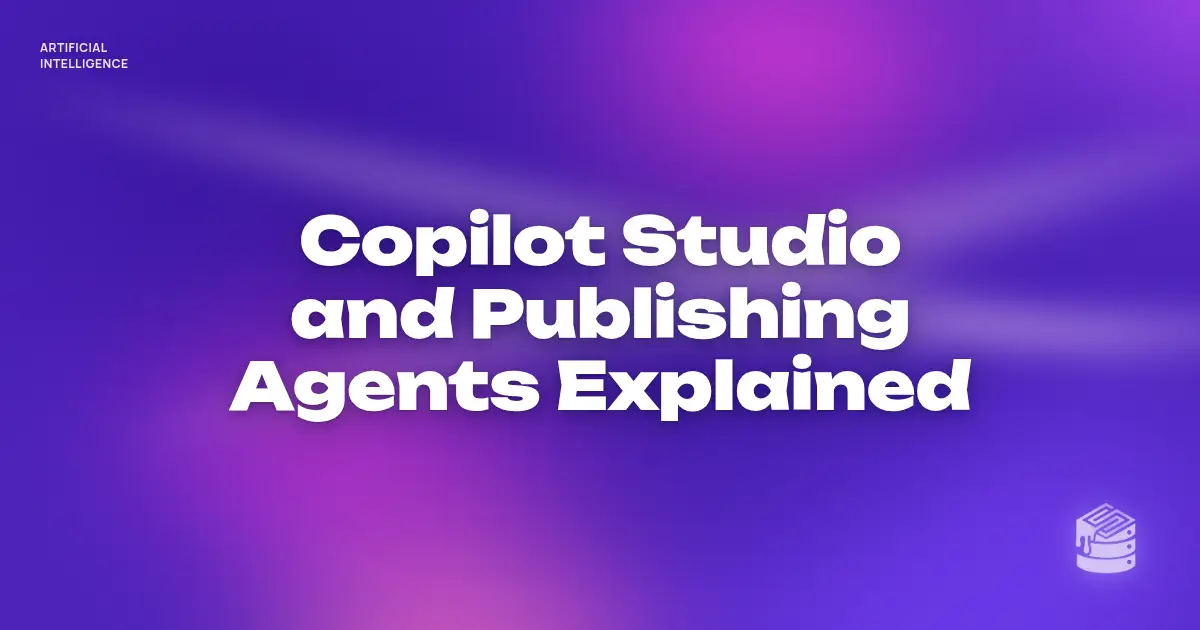 “Copilot Studio and Publishing Agents Explained” in bold white text on a soft violet and magenta gradient, with a small Schema Sauce logo mark in the corner.