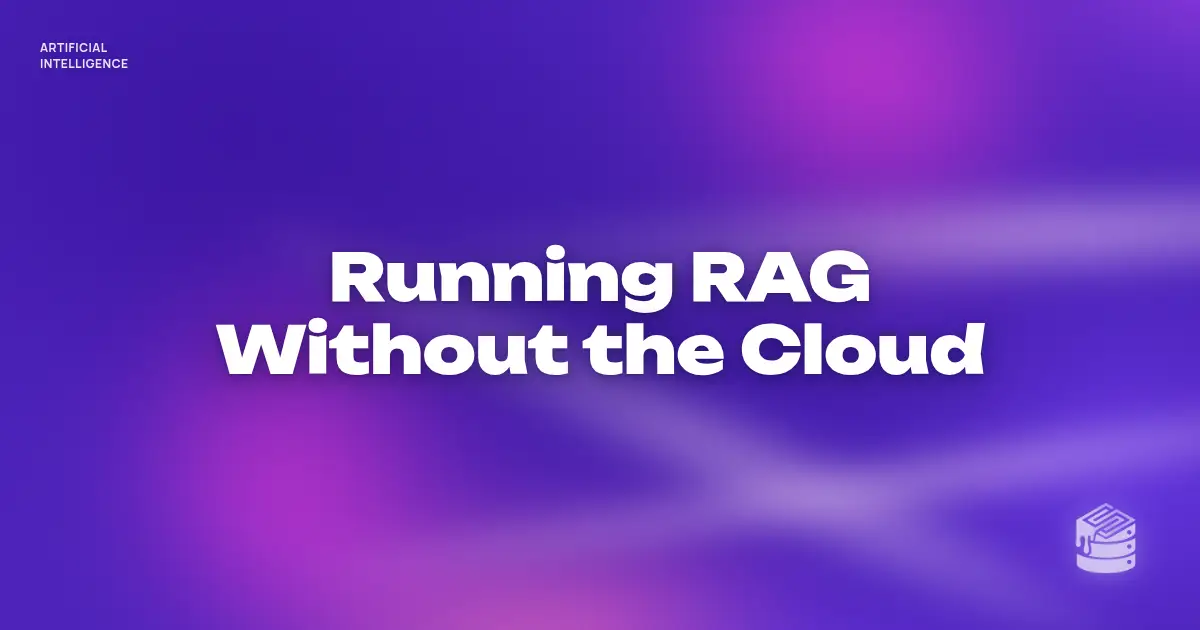“Running RAG Without the Cloud” in bold white text on a soft violet and magenta gradient, with a small Schema Sauce logo mark in the corner.