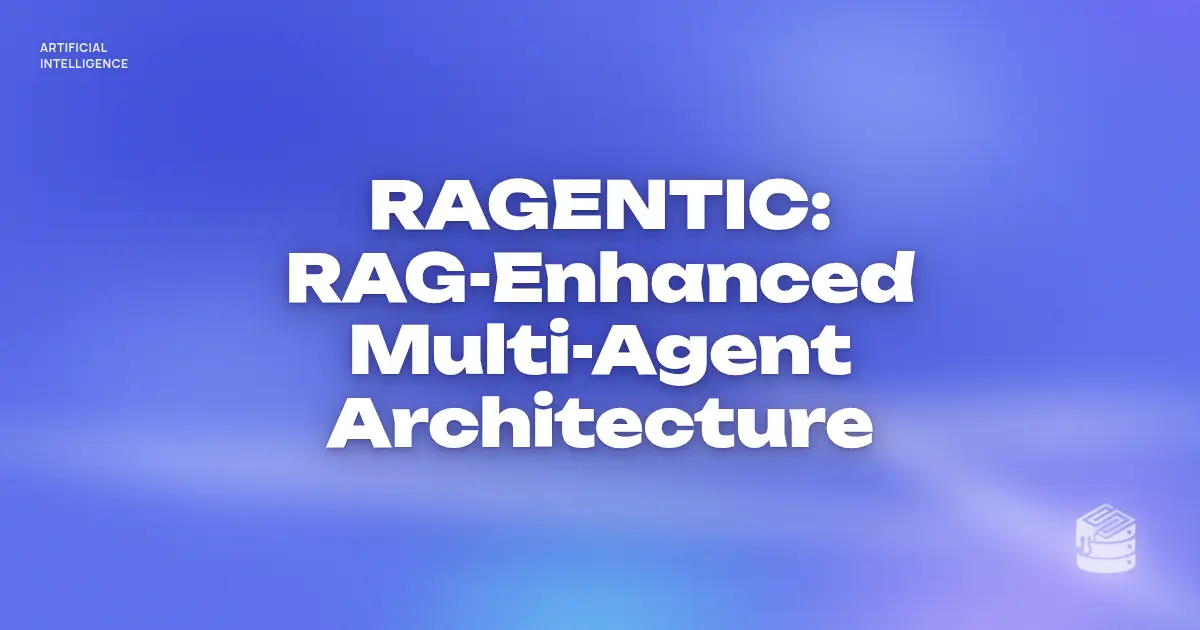 “RAGENTIC: RAG-Enhanced Multi-Agent Architecture” in bold white text on a soft periwinkle and lilac gradient, with a small Schema Sauce logo mark in the corner.