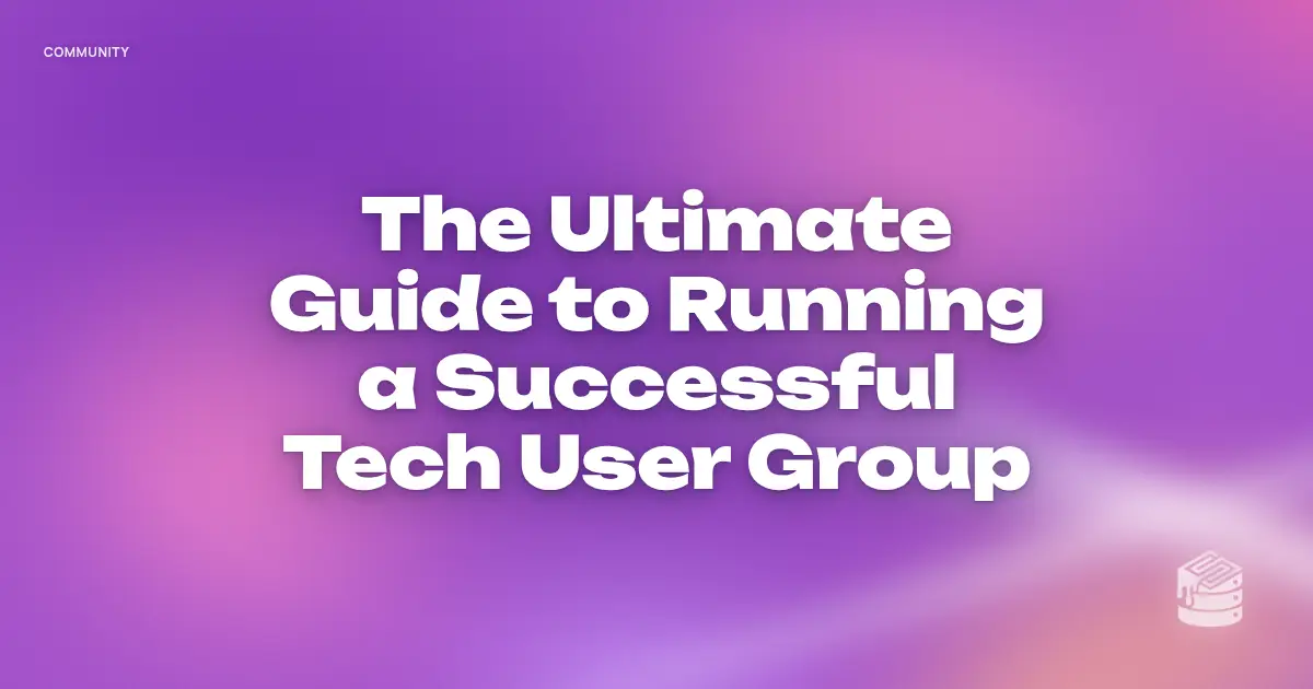 “The Ultimate Guide to Running a Successful Tech User Group” in bold white text on a soft orchid pink and peach gradient, with a small Schema Sauce logo mark in the corner.