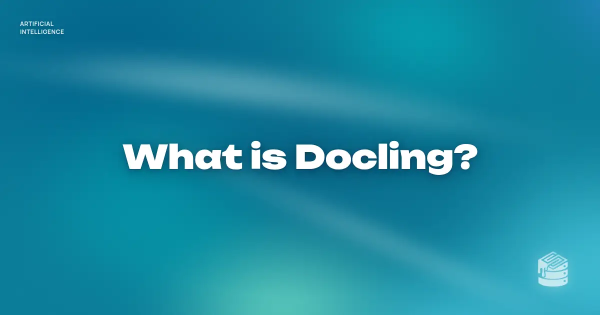 “What is Docling?” in bold white text on a soft teal and aqua gradient, with a small Schema Sauce logo mark in the corner.